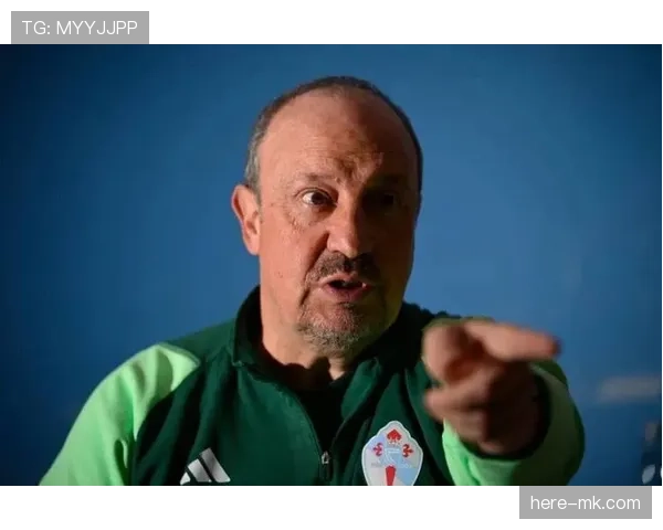 贝尼特斯重返教练席,剑指新球队突破与崛起 贝尼特斯重返教练席,剑指新球队突破与崛起